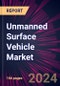 Unmanned Surface Vehicle Market 2024-2028 - Product Image