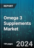 Omega 3 Supplements Market by Source, Form, Distribution Channel, Functionality, End-User - Global Forecast 2025-2030- Product Image