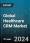 Global Healthcare CRM Market by Functionality (Cross-CRM, Customer Service & Support, Digital Commerce), Deployment mode (Cloud & Web-Based Model, On-Premise Model), End-Use - Forecast 2024-2030 - Product Image