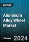 Aluminum Alloy Wheel Market by Wheel Type (Casting, Forging), Alloy Type (Aluminum-Magnesium Alloys, Aluminum-Magnesium-Silicon Alloys), Finish Type, Rim Size, Sales Channel, Vehicle Type - Global Forecast 2025-2030 - Product Image