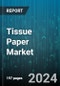 Tissue Paper Market by Product, Distribution Channel, Application - Global Forecast 2025-2030 - Product Image