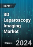 3D Laparoscopy Imaging Market by Product, Application, End-User - Global Forecast 2025-2030- Product Image