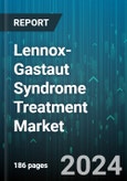 Lennox-Gastaut Syndrome Treatment Market by Therapy Type (Non-Surgical Treatment, Surgery), Route of Administration (Oral, Parenteral), Distribution Channel, End Users - Forecast 2024-2030- Product Image