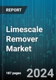 Limescale Remover Market by Type, Form, Packaging, Application, End-Use, Distribution Channel - Global Forecast 2025-2030- Product Image