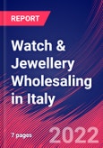 Watch & Jewellery Wholesaling in Italy - Industry Market Research Report- Product Image