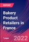 Bakery Product Retailers in France - Industry Market Research Report - Product Thumbnail Image