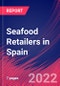 Seafood Retailers in Spain - Industry Market Research Report - Product Thumbnail Image