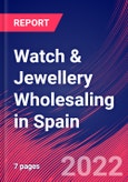 Watch & Jewellery Wholesaling in Spain - Industry Market Research Report- Product Image