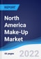 North America Make-Up Market Summary, Competitive Analysis and Forecast, 2017-2026 - Product Thumbnail Image