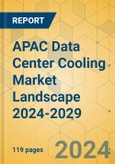 APAC Data Center Cooling Market Landscape 2024-2029- Product Image