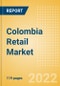 Colombia Retail Market Size by Sector and Channel including Online Retail, Key Players and Forecast, 2022-2026 - Product Image