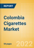 Colombia Cigarettes Market Analysis and Forecast by Product Categories and Segments, Distribution Channel, Competitive Landscape and Consumer Segmentation, 2021-2026- Product Image