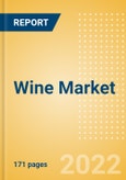 Wine Market Size, Competitive Landscape, Country Analysis, Distribution Channel, Packaging Formats and Forecast, 2016-2026- Product Image