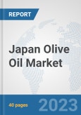 Japan Olive Oil Market: Prospects, Trends Analysis, Market Size and Forecasts up to 2028- Product Image