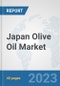 Japan Olive Oil Market: Prospects, Trends Analysis, Market Size and Forecasts up to 2028 - Product Thumbnail Image