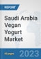 Saudi Arabia Vegan Yogurt Market: Prospects, Trends Analysis, Market Size and Forecasts up to 2028 - Product Thumbnail Image