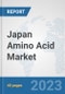 Japan Amino Acid Market: Prospects, Trends Analysis, Market Size and Forecasts up to 2028 - Product Thumbnail Image