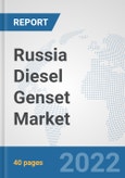 Russia Diesel Genset Market: Prospects, Trends Analysis, Market Size and Forecasts up to 2028- Product Image