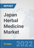 Japan Herbal Medicine Market: Prospects, Trends Analysis, Market Size and Forecasts up to 2028- Product Image