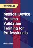 Medical Device Process Validation Training for Professionals- Product Image