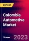 Colombia Automotive Market, Size, Share, Outlook and Growth Opportunities 2022-2030 - Product Thumbnail Image