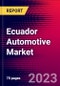 Ecuador Automotive Market, Size, Share, Outlook and Growth Opportunities 2022-2030 - Product Thumbnail Image