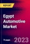 Egypt Automotive Market, Size, Share, Outlook and Growth Opportunities 2022-2030 - Product Thumbnail Image