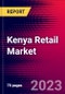 Kenya Retail Market, Size, Share, Outlook and Growth Opportunities 2022-2030 - Product Thumbnail Image