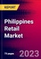 Philippines Retail Market, Size, Share, Outlook and Growth Opportunities 2022-2030 - Product Thumbnail Image