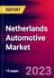 Netherlands Automotive Market, Size, Share, Outlook and Growth Opportunities 2022-2030 - Product Thumbnail Image