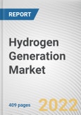Hydrogen Generation Market By Source, By Process, By Delivery Mode, By Application: Global Opportunity Analysis and Industry Forecast, 2021-2031- Product Image