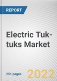 Electric Tuk-tuks Market By Power Type, By Battery Type, By Range, By Price Range: Global Opportunity Analysis and Industry Forecast, 2021-2031- Product Image