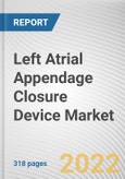 Left Atrial Appendage Closure Device Market By Product, By End Use: Global Opportunity Analysis and Industry Forecast, 2021-2031- Product Image