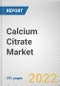 Calcium Citrate Market By Form, By End-use Industry: Global Opportunity Analysis and Industry Forecast, 2021-2031 - Product Thumbnail Image
