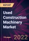 Used Construction Machinery Market 2023-2027 - Product Thumbnail Image