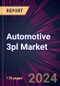 Automotive 3pl Market 2024-2028 - Product Thumbnail Image