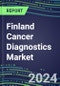 2025 Finland Cancer Diagnostics Market-2024 Supplier Shares and Strategies, 2024-2029 Volume and Sales Segment Forecasts for over 40 Individual Tumor Markers - Product Thumbnail Image