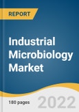 Industrial Microbiology Market Size, Share & Trends Analysis Report By Product (Equipment And Systems, Reaction Consumables), By Test Type (Sterility Testing), By End-use, By Region, And Segment Forecasts, 2023 - 2030- Product Image