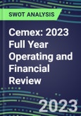 Cemex 2023 Full Year Operating and Financial Review - SWOT Analysis, Technological Know-How, M&A, Senior Management, Goals and Strategies in the Global Materials Industry- Product Image