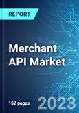 Merchant API Market: Analysis By Molecular Type, By Segment, By Type, By Type of Synthesis, By End-User, By Region Size And Trends With Impact Of COVID-19 And Forecast up to 2027- Product Image