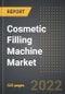 Cosmetic Filling Machine Market - Analysis by Machine Type, Filler Type, By Cosmetic Container, By Cosmetic Form, By Region, By Country: Market Size, Insights, Competition, Covid-19 Impact and Forecast (2023-2028) - Product Thumbnail Image