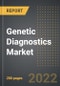 Genetic Diagnostics Market - Analysis By Technology (Cytogenetic, Biochemical, Molecular), Type, Application, By Region, By Country: Market Size, Insights, Competition, Covid-19 Impact and Forecast (2023-2028) - Product Thumbnail Image