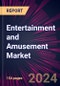 Entertainment and Amusement Market 2024-2028 - Product Image