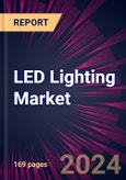 LED Lighting Market 2024-2028- Product Image