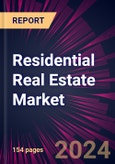 Residential Real Estate Market 2024-2028- Product Image