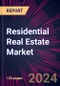 Residential Real Estate Market 2024-2028 - Product Image