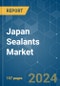 Japan Sealants - Market Share Analysis, Industry Trends & Statistics, Growth Forecasts 2017 - 2028 - Product Image