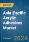 Asia-Pacific Acrylic Adhesives - Market Share Analysis, Industry Trends & Statistics, Growth Forecasts 2017 - 2028 - Product Image