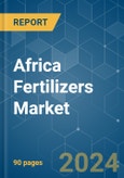 Africa Fertilizers - Market Share Analysis, Industry Trends & Statistics, Growth Forecasts 2016 - 2028- Product Image