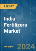 India Fertilizers - Market Share Analysis, Industry Trends & Statistics, Growth Forecasts 2016 - 2030- Product Image